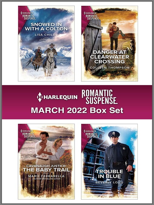 Title details for Harlequin Romantic Suspense: March 2022 Box Set by Lisa Childs - Available